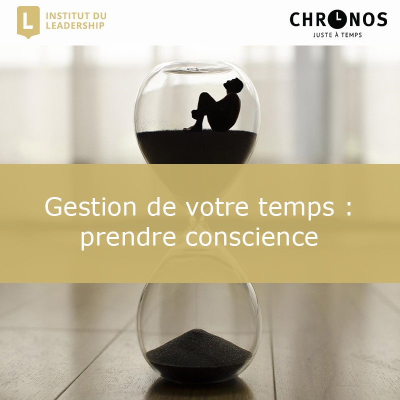 Gestion de votre temps : prendre concience